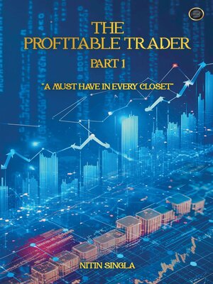 cover image of 'The Profitable Trader--Part 1'